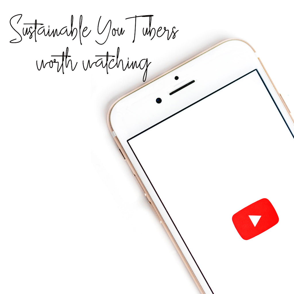 Sustainable You Tubers Worth Watching